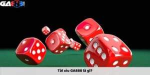 Tài xỉu GA888